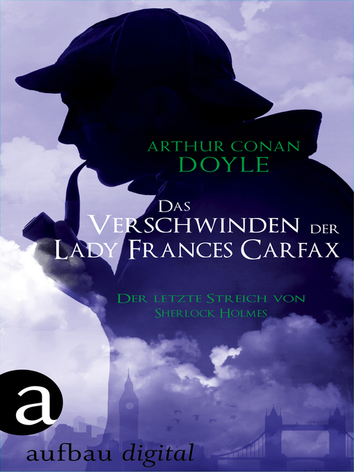 Title details for Das Verschwinden der Lady Frances Carfax by Arthur Conan Doyle - Available